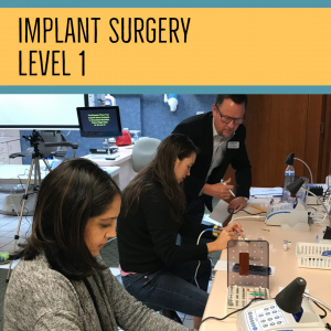 Implant Surgery Level 1