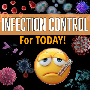 Infection Control for TODAY! - X2455 - Infection Control - CE Video Library