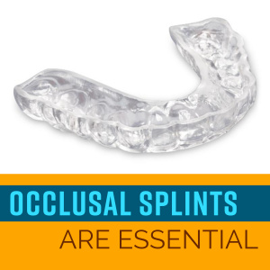 Occlusal Splints Are Essential! - S3163 - CE Video Library