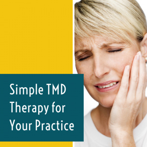 Simple TMD Therapy for Your Practice - V3106 - CE Video Library